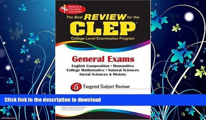 READ BOOK  CLEP General Exam (REA) -The Best Exam Review for the CLEP General (CLEP Test