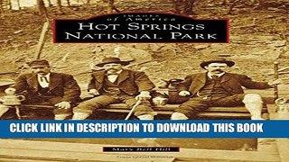 [PDF] Hot Springs National Park (Images of America) Full Colection