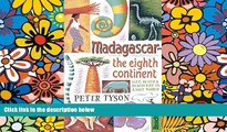 Big Deals  Madagascar: The Eighth Continent (Bradt Travel Guides)  Full Read Most Wanted