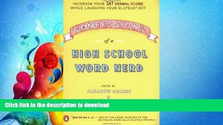 FAVORITE BOOK  Confessions of a High School Word Nerd: Laugh Your Gluteus* Off and Increase Your