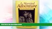 Big Deals  I Married Adventure: The Lives and Adventures of Martin and Osa Johnson  Best Seller