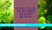 READ  The FYLSE BABY BAR HAND BOOK (e-book): e book, Authors of 6 published bar exam essays.....