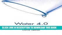 Collection Book Water 4.0: The Past, Present, and Future of the World s Most Vital Resource