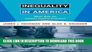 New Book Inequality in America: What Role for Human Capital Policies? (Alvin Hansen Symposium