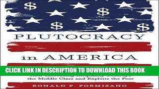Collection Book Plutocracy in America: How Increasing Inequality Destroys the Middle Class and