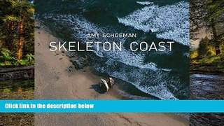 Big Deals  Skeleton Coast  Full Read Most Wanted