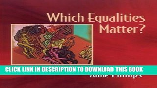 New Book Which Equalities Matter?