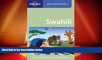 Big Deals  Swahili (Lonely Planet Phrasebooks)  Best Seller Books Most Wanted