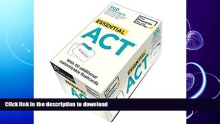 READ BOOK  Essential ACT (flashcards): 500 Flashcards with Need-To-Know Topics, Terms, and
