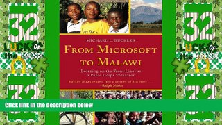 Big Deals  From Microsoft to Malawi: Learning on the Front Lines as a Peace Corps Volunteer  Best