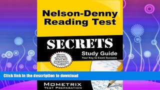 FAVORITE BOOK  Nelson-Denny Reading Test Secrets Study Guide: ND Exam Review for the Nelson-Denny