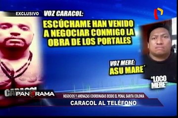 'Caracol': negocios y amenazas coordinadas desde el penal Sarita Colonia