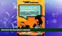 READ  University of Washington: Off the Record (College Prowler) (College Prowler: University of