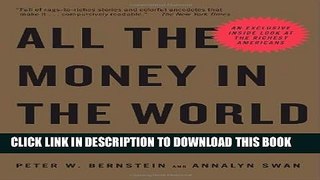 New Book All the Money in the World: How the Forbes 400 Make--and Spend--Their Fortunes