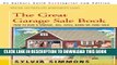 [PDF] The Great Garage Sale Book: How to Run a Garage, Tag, Attic, Barn, or Yard Sale Full Colection