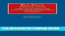 New Book Real Estate Transactions, Cases and Materials on Land Transfer, Development and Finance