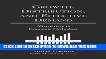 New Book Growth, Distribution and Effective Demand: Alternatives to Economic Orthodoxy