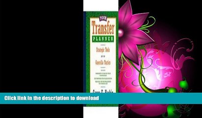 READ BOOK  Your Transfer Planner: Strategic Tools and Guerilla Tactics (Freshman Orientation)