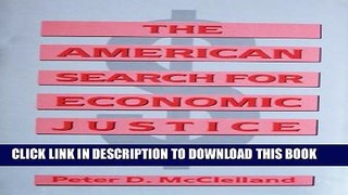 New Book The American Search for Economic Justice (Interpretive Economics)