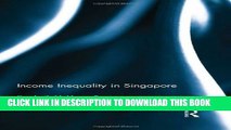 New Book Income Inequality in Singapore (Routledge Studies in the Growth Economies of Asia)