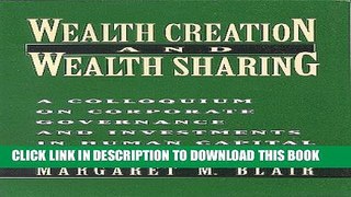 New Book Wealth Creation and Wealth Sharing: A Colloquium on Corporate Governance and Investments
