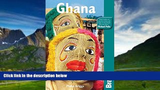 Big Deals  Ghana (Bradt Travel Guide)  Full Read Most Wanted