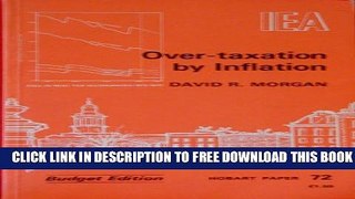 [PDF] Overtaxation by Inflation: Study of the Effect of Inflation on Taxation and Government