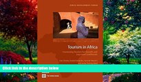 Must Have PDF  Tourism in Africa: Harnessing Tourism for Growth and Improved Livelihoods (Africa