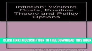 [PDF] Inflation: Welfare Costs, Positive Theory, and Policy Options Popular Colection