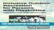 [PDF] Inclusive Outdoor Recreation for Persons with Disabilities: Protocols and Activities Full