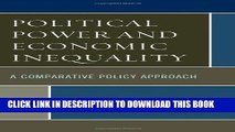 New Book Political Power and Economic Inequality: A Comparative Policy Approach
