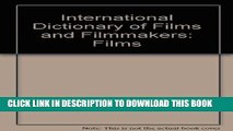 [PDF] International Dictionary of Films and Filmmakers: Films Popular Online