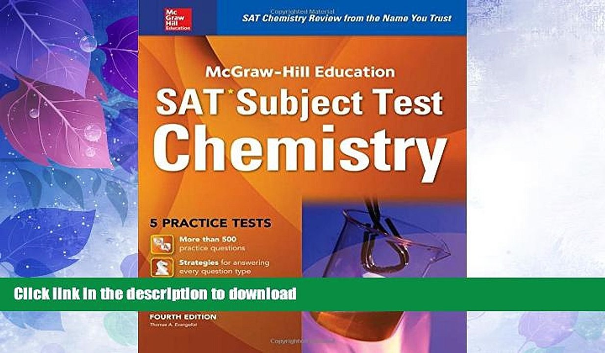 READ BOOK  McGraw-Hill Education SAT Subject Test Chemistry 4th Ed. FULL ONLINE