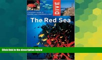Big Deals  Dive the Red Sea: Complete Guide to Diving and Snorkeling (Interlink Dive Guide)  Full
