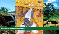Big Deals  The Valley of the Kings: The Tombs and the Funerary of Thebes West  Full Read Best Seller