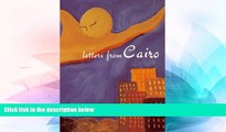 Big Deals  Letters From Cairo (Arab American Writing)  Full Read Most Wanted