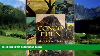Must Have PDF  Congo Eden;: A comprehensive portrayal of the historical background and scientific