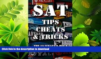 FAVORITE BOOK  SAT Tips Cheats   Tricks - The Ultimate 1 Hour SAT Prep Course: Last Minute