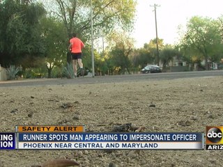 Downtown Phoenix resident spots man posing as police officer