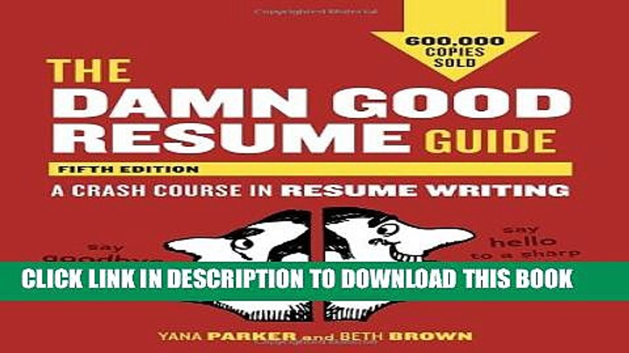 [PDF] The Damn Good Resume Guide, Fifth Edition: A Crash Course in Resume Writing Popular Online