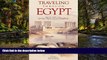 Big Deals  Traveling Through Egypt: From 450 B.C. to the Twentieth Century by Deborah Manley