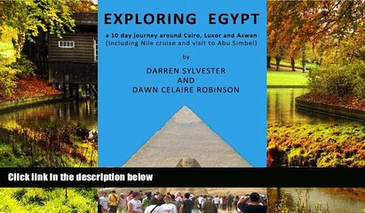 Big Deals  Exploring Egypt: A 10 day journey around Cairo, Luxor and Aswan (including Nile cruise