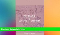 Big Deals  The Travels of Ludovico di Varthema in Egypt, Syria, Arabia Deserta and Arabia Felix,