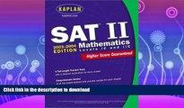 READ  Kaplan SAT II: Mathematics Levels IC   IIC 2003-2004 (Kaplan SAT Subject Tests: Mathematics