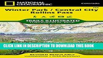 New Book Winter Park, Central City, Rollins Pass (National Geographic Trails Illustrated Map)