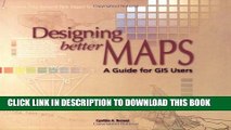 Collection Book Designing Better Maps: A Guide for GIS Users