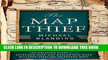 Collection Book The Map Thief: The Gripping Story of an Esteemed Rare-Map Dealer Who Made Millions