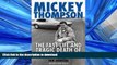 READ ONLINE Mickey Thompson: The Fast Life and Tragic Death of a Racing Legend READ PDF FILE ONLINE