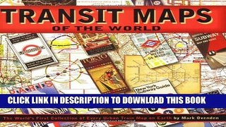 Collection Book Transit Maps of the World: The World s First Collection of Every Urban Train Map