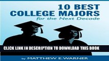 Collection Book 10 Best College Majors for the Next Decade